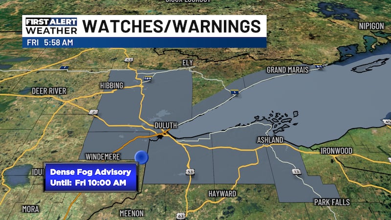 The Dense Fog Advisory continues for areas adjacent to Lake Superior until 10 AM